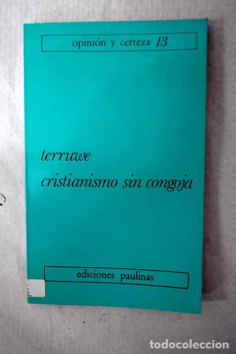 Livres: Cristianismo sin congoja.- Terruwe, Anne