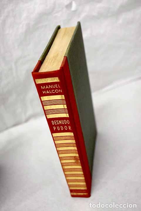 Libri di seconda mano: Desnudo pudor: Halc&oacute;n, Manuel.- Halc&oacute;n, Manuel