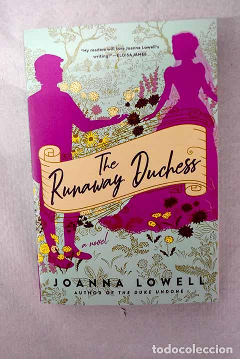 Libri di seconda mano: The runaway duchess: Lowell, Joanna.- Lowell, Joanna