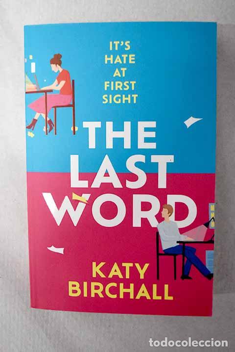 Libri di seconda mano: The last word: Birchall, Katy.- Birchall, Katy