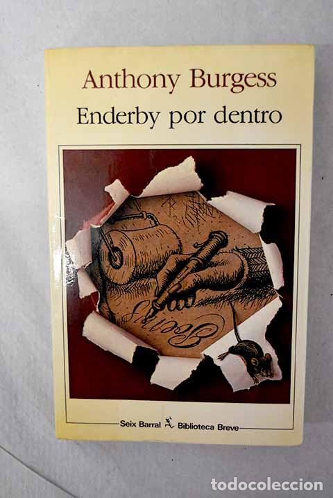 Libri di seconda mano: Enderby por dentro: Burgess, Anthony.- Burgess, Anthony