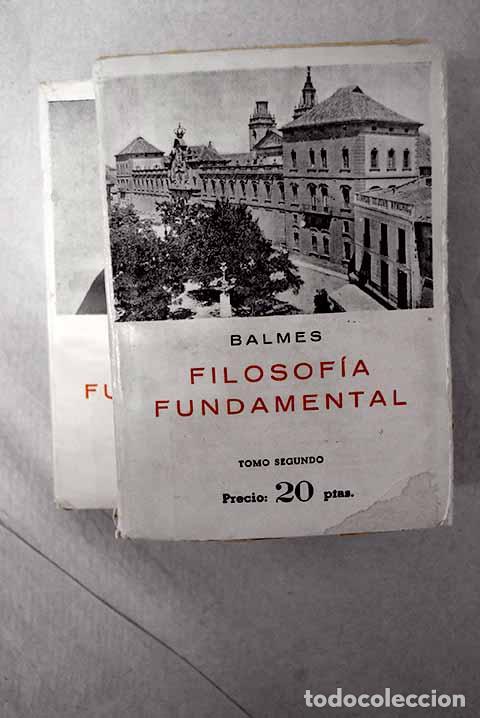 Libri di seconda mano: Filosof&iacute;a fundamental.- Balmes, Jaime