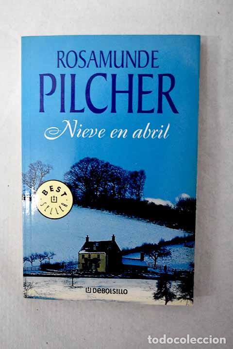 Libri di seconda mano: Nieve en abril: Pilcher, Rosamunde.- Pilcher, Rosamunde