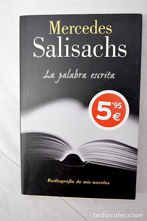 Libri di seconda mano: La palabra escrita: Salisachs, Mercedes.- Salisachs, Mercedes