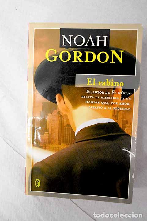Libros: El rabino: Gordon, Noah.- Gordon, Noah