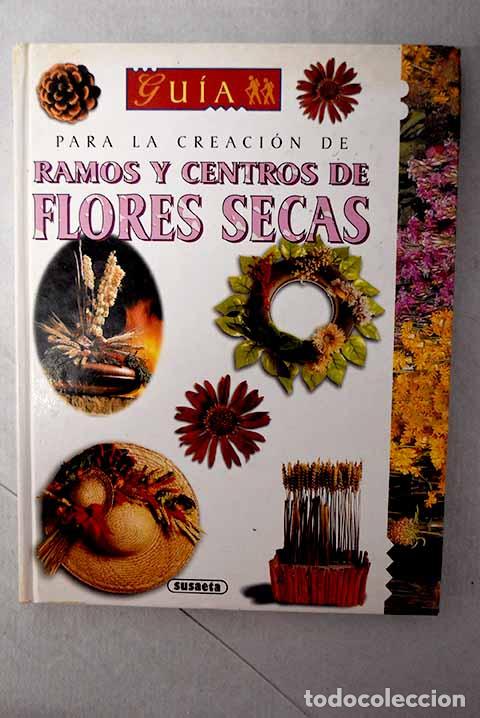 Libros: Ramos y centros de flores secas.- Arnold, Monique