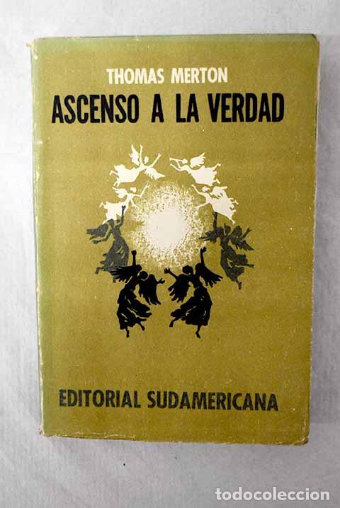 Libros: El ascenso a la verdad.- Merton, Thomas