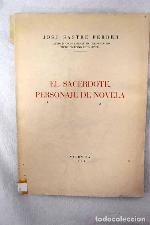 books: El sacerdote, personaje de novela.- Sastre Ferrer, Jos&eacute;