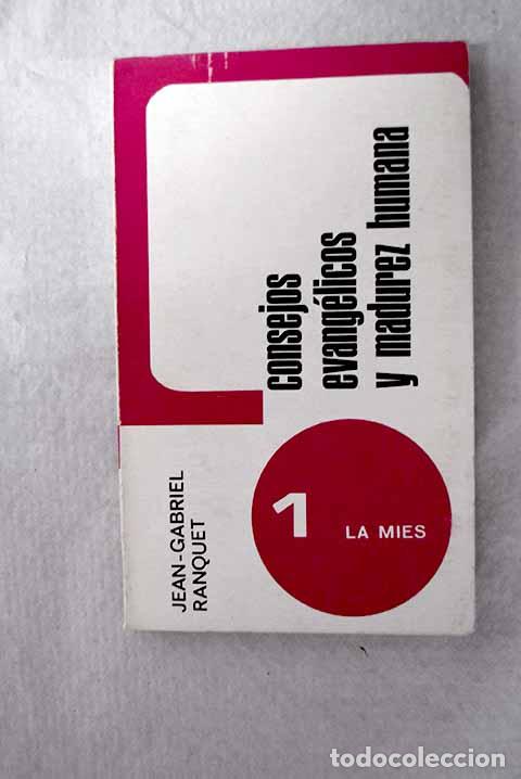 books: Consejos evang&eacute;licos y madurez humana.- Ranquet, Jean-Gabriel