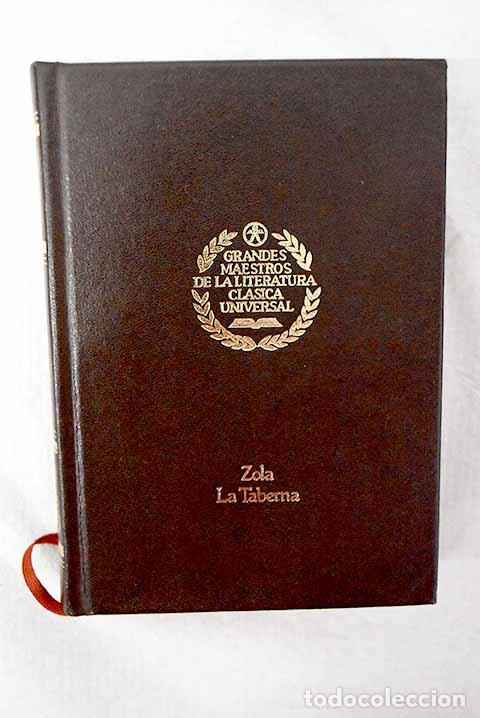 Livros em segunda m&atilde;o: La taberna: Zola, &Eacute;mile.- Zola, &Eacute;mile