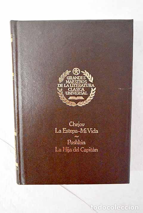 Libros: La estepa ; Mi vida: Chejov, Anton.- Chejov, Anton