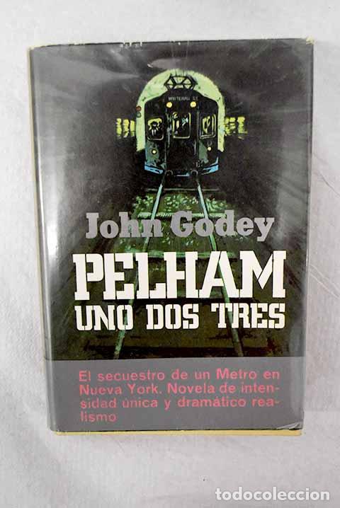 Livros em segunda m&atilde;o: Pelham, uno, dos, tres.- Godey, John