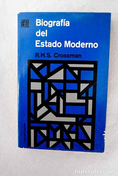 Livros em segunda m&atilde;o: Biograf&iacute;a del Estado Moderno.- Crossman, R. H. S.