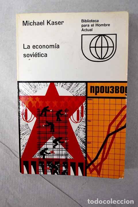 Livros em segunda m&atilde;o: La econom&iacute;a sovi&eacute;tica.- Kaser, Michael