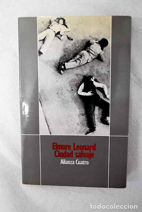 Livros em segunda m&atilde;o: Ciudad salvaje: Leonard, Elmore.- Leonard, Elmore