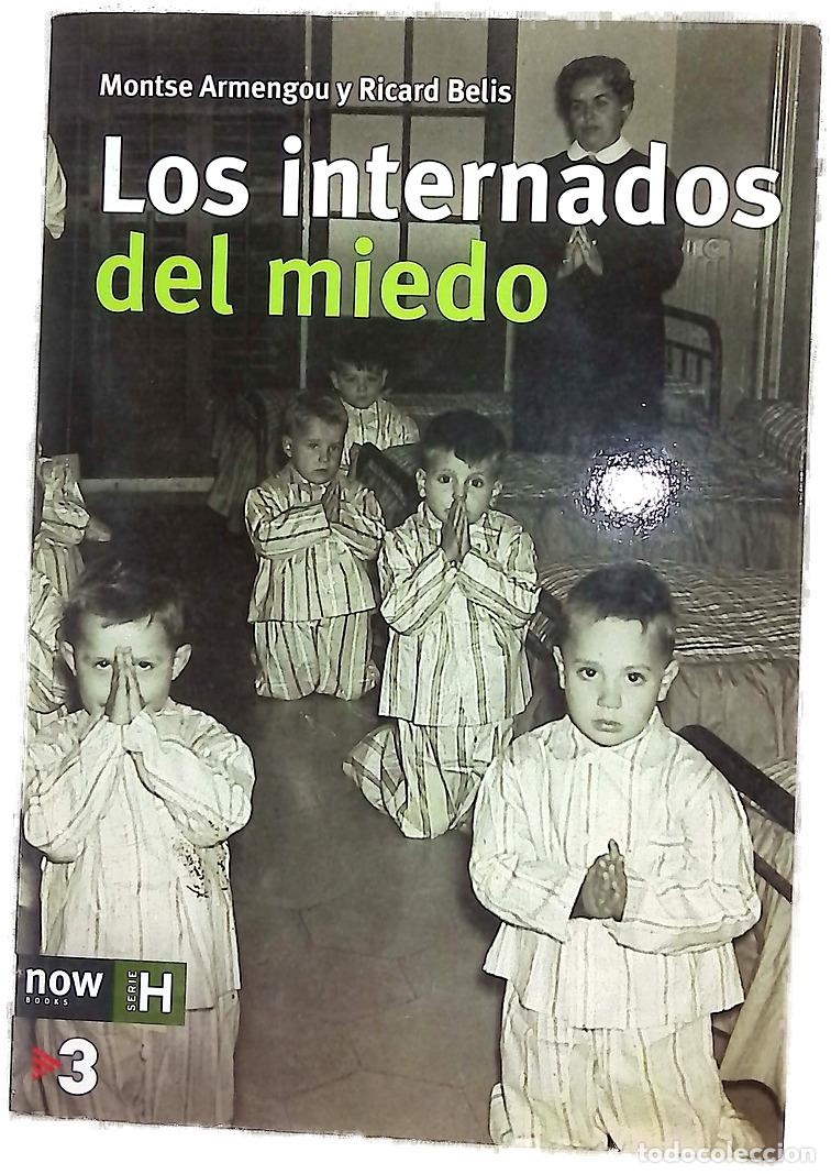 Libros: Los internados del miedo - Armengou, Montse; Belis, Ricard