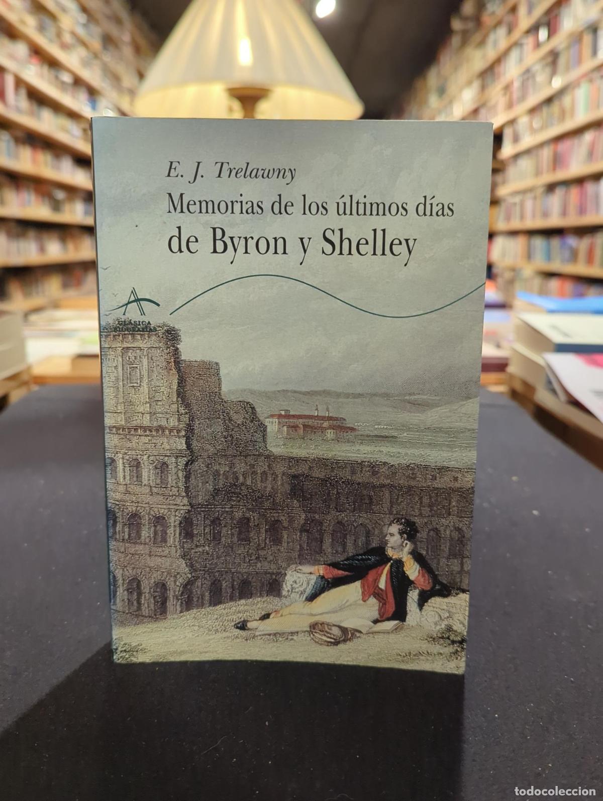 Livros em segunda m&atilde;o: Memoria de los &uacute;ltimos d&iacute;as de Byron y Shelley - E.J. Trelawny