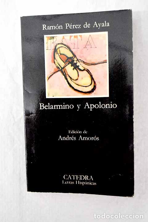 Libros: Belarmino y Apolonio.- P&eacute;rez de Ayala, Ram&oacute;n