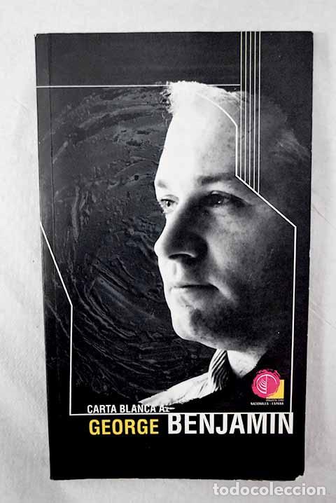 Libros: Carta blanca a George Benjamin