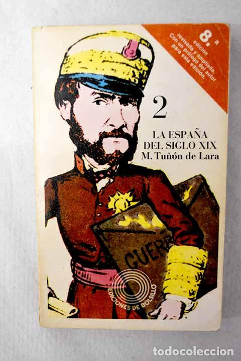 Livros em segunda m&atilde;o: La Espa&ntilde;a del siglo XIX, tomo II.- Tu&ntilde;&oacute;n de Lara, Manuel