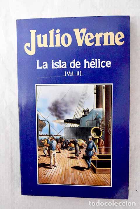 Livros em segunda m&atilde;o: La isla de h&eacute;lice, tomo II.- Verne, Julio