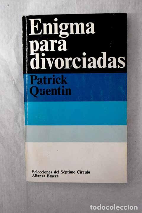 Livros em segunda m&atilde;o: Enigma para divorciadas.- Quentin, Patrick
