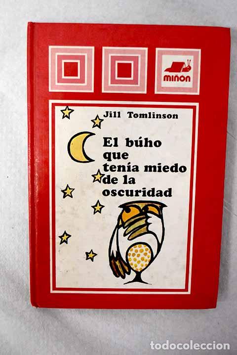 Livros em segunda m&atilde;o: El b&uacute;ho que ten&iacute;a miedo de la oscuridad.- Tomlinson, Jill
