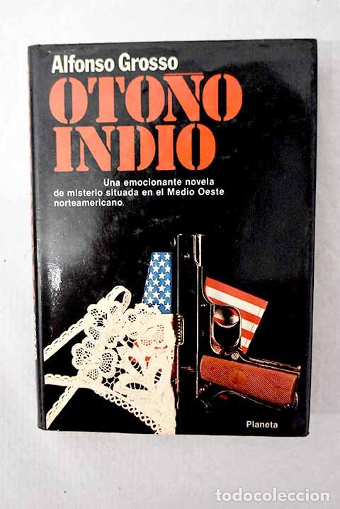 Livros em segunda m&atilde;o: Oto&ntilde;o indio: los cr&iacute;menes de la residencia Mayflower.- Grosso, Alfonso