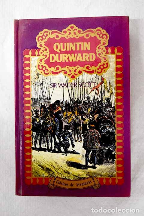 Livros em segunda m&atilde;o: Quint&iacute;n Durward, tomo I.- Scott, Walter
