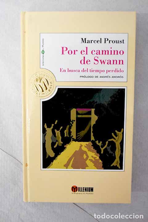 Livres: Por el camino de Swann.- Proust, Marcel