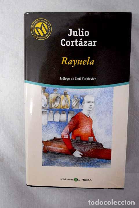 Livres: Rayuela: Cort&aacute;zar, Julio.- Cort&aacute;zar, Julio
