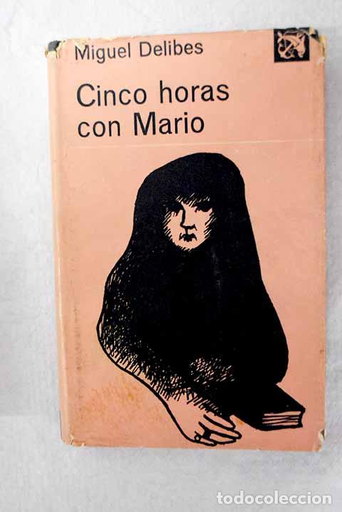 Livres: Cinco horas con Mario.- Delibes, Miguel
