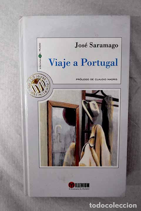 Livres: Viaje a Portugal: Saramago, Jos&eacute;.- Saramago, Jos&eacute;