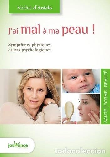 books: J'ai mal &agrave; ma peau !- 9782889115662
