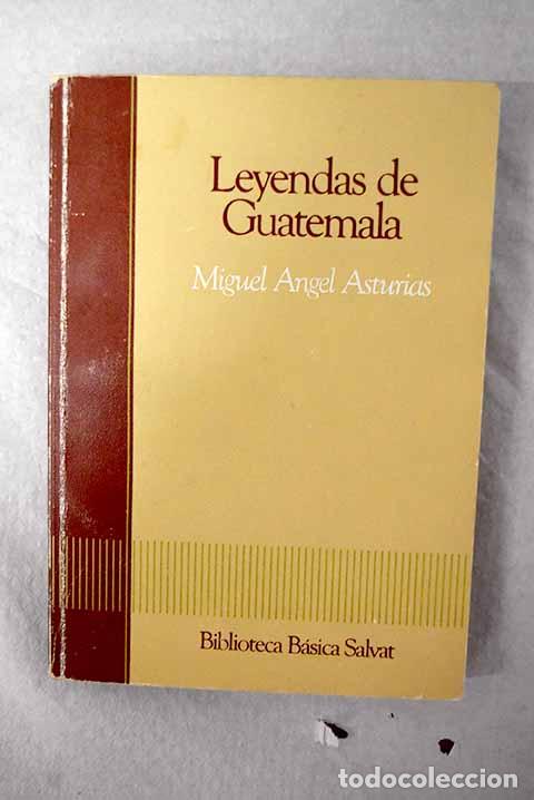 books: Leyendas de Guatemala.- Asturias, Miguel &Aacute;ngel