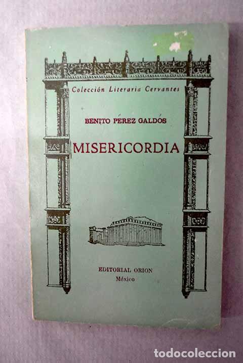 Libros: Misericordia: P&eacute;rez Gald&oacute;s, Benito.- P&eacute;rez Gald&oacute;s, Benito
