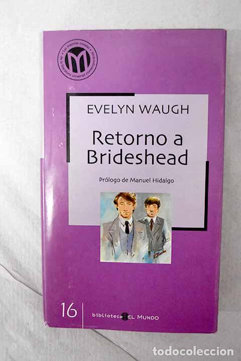 B&uuml;cher: Retorno a Brideshead.- Waugh, Evelyn