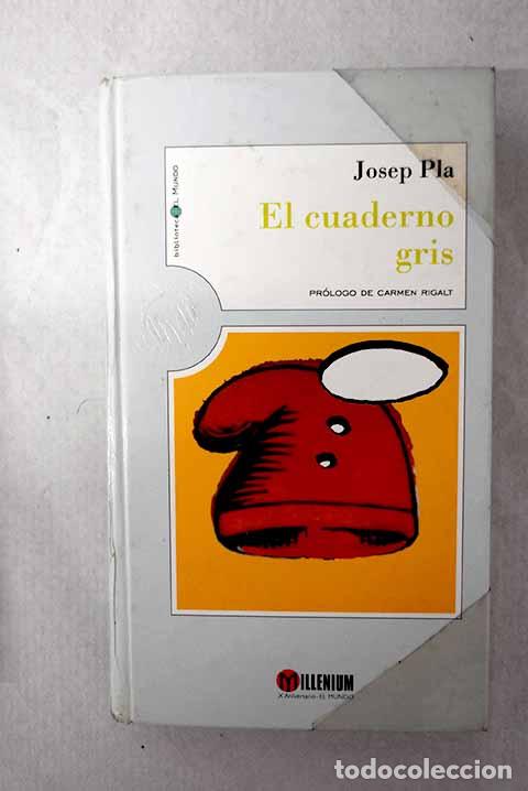 B&uuml;cher: El cuaderno gris: Pla, Josep.- Pla, Josep