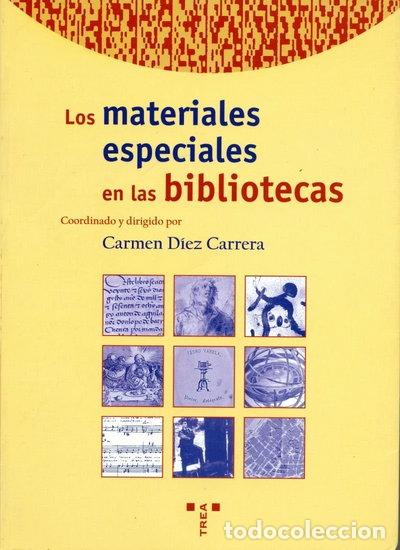 B&uuml;cher: Los materiales especiales en las bibliotecas- 9788495178091