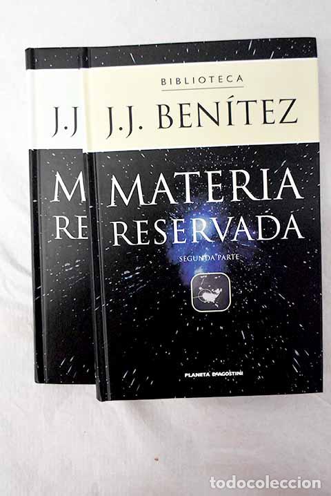Libros: Materia reservada: Ben&iacute;tez, J. J..- Ben&iacute;tez, J. J.