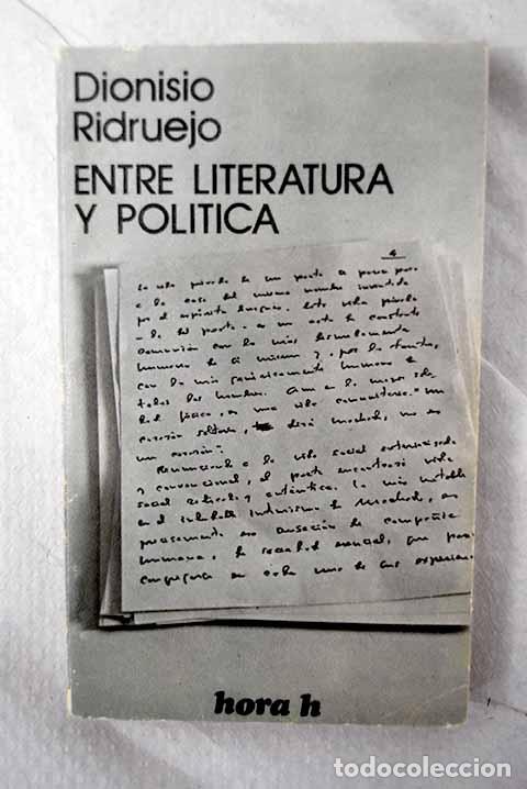 Livros em segunda m&atilde;o: Entre literatura y pol&iacute;tica.- Ridruejo, Dionisio