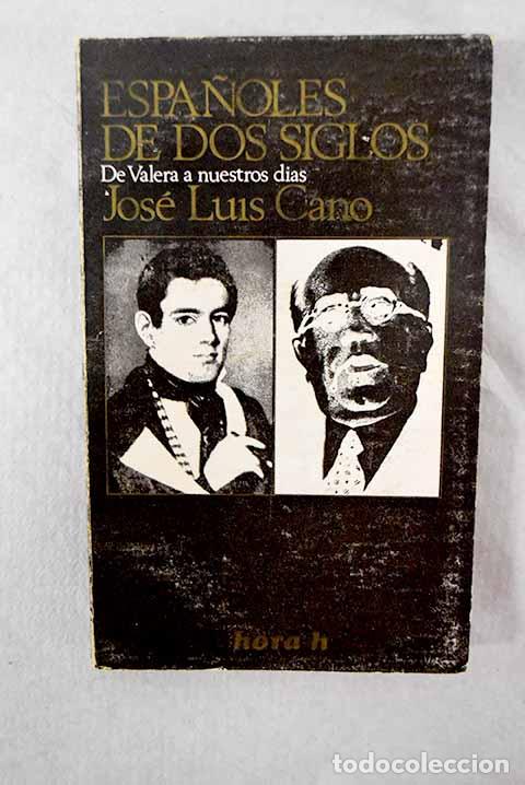 Livros em segunda m&atilde;o: Espa&ntilde;oles de dos siglos (de Valera a nuestros d&iacute;as).- Kan, Rocky