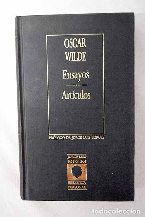 Livros em segunda m&atilde;o: Ensayos: Art&iacute;culos: Wilde, Oscar.- Wilde, Oscar