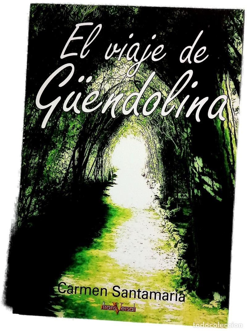 Libros: El viaje de G&uuml;endolina - Santamar&iacute;a Alonso, Carmen