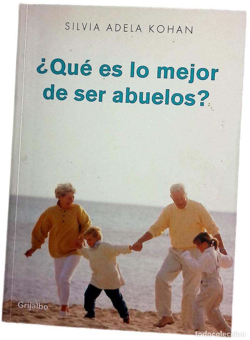 Libros: &iquest;Qu&eacute; es lo mejor de ser abuelos?