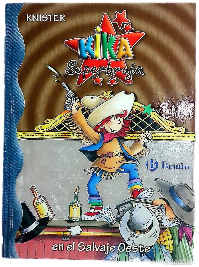 Libros: Kika Superbruja en el salvaje oeste