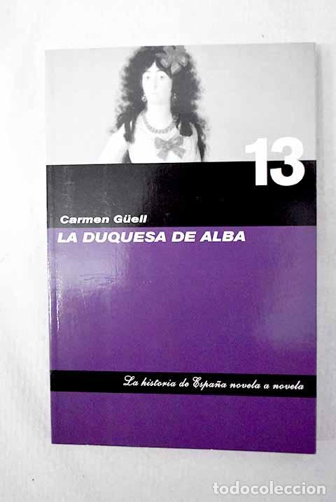 Libros: La duquesa de Alba: Guell, Carmen.- Guell, Carmen