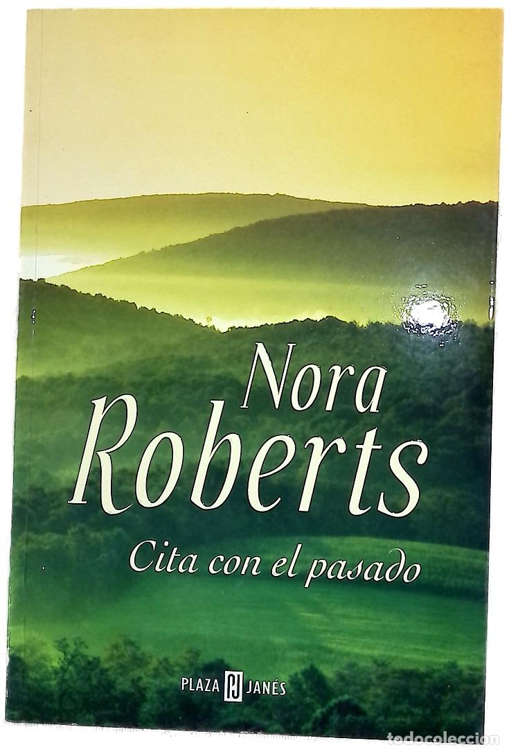 Libros: Cita con el pasado - Roberts, Nora
