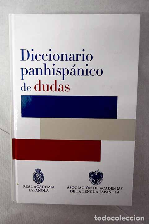 Libros: Diccionario panhisp&aacute;nico de dudas