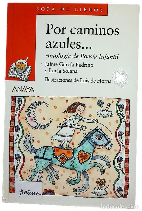 Libros: Por caminos azules-- antolog&iacute;a de poes&iacute;a infantil